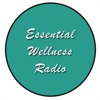 Essential Wellness Radio
