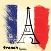 French for Beginners:Glossary, Tips and Guide