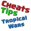 Cheats Tips For Tropical Wars