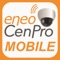 eneo CenPro Mobile allows for convenient control of your entire video surveillance system with just one fingertip