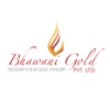 Bhawani Gold