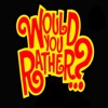 Would You Rather? - Fun Game for Parties