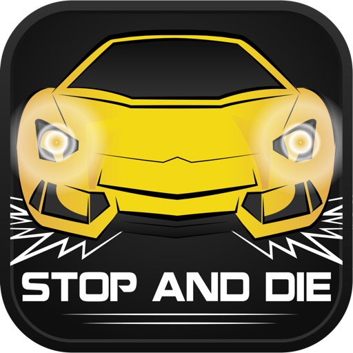 Stop And Die iOS App