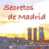 Secretos de Madrid y Más