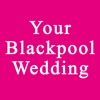 Your Blackpool Wedding