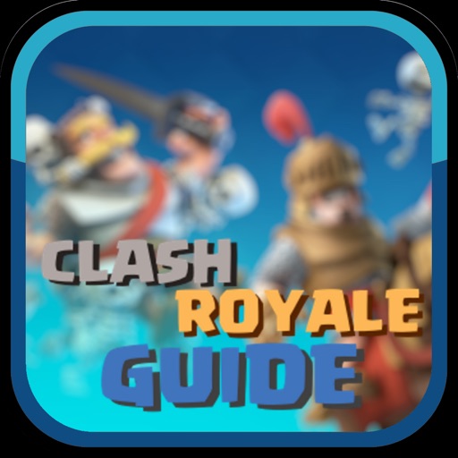 PRO Guide for Clash Royale - Deck Builder, Strategy and Tips iOS App