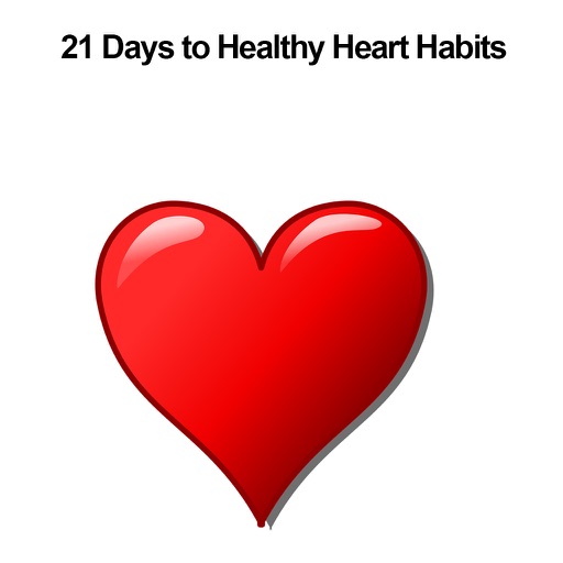 21 Days to Healthy Heart Habits