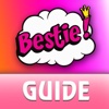 Guide for Bestie