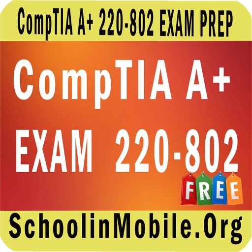 CompTIA A+ Exam 220-802 Prep
