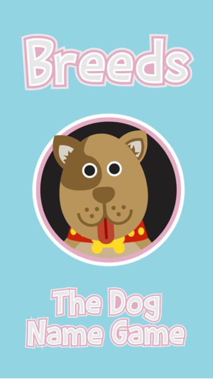 Breeds: The Dog Name Game - the Favorite ‘Guess the Word’ game of Dog Lovers screenshot-4