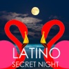 Latino Secret Night