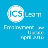ICS Learn Employment Law April 2016 Update