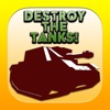 Destroy The Tanks! 戦車をぶっ壊せ！