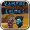 Vampyre fight with enemies is superb fighting game ,  A turn based battle game based on the world of Vampyre