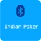 Bluetooth Indian Poker