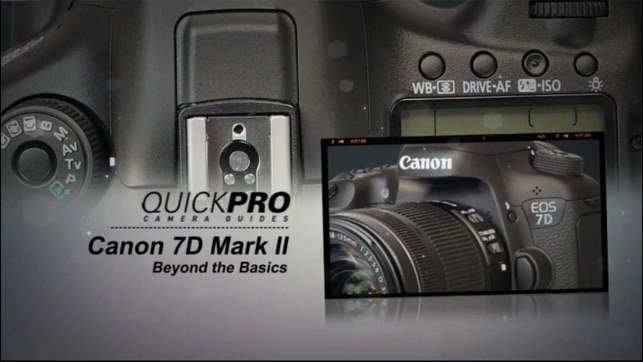 QuickPro Guide for Canon 7D Mark II Advanced HD(圖2)-速報App