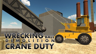 Wrecking Ball Demolition Crane – Drive mega vehicle in this driving simulator game 1.0 IOS -