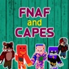 FNAF & Capes Skins for MCPC & PE