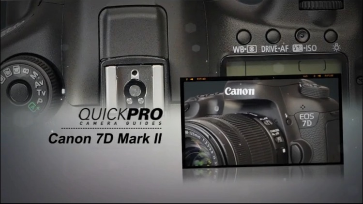 QuickPro's Canon 7D Mark II HD Guide