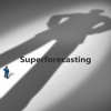 Quick Wisdom from Superforecasting:Practical Guide