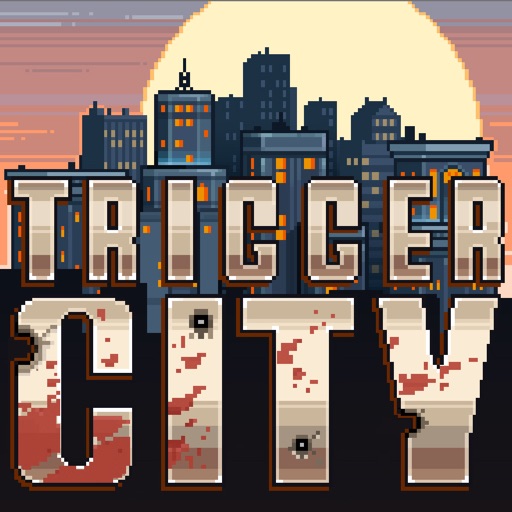 Trigger City