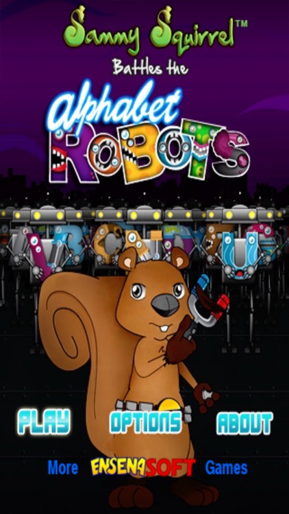 Sammy Squirrel™ Battles the Alphabet Robots