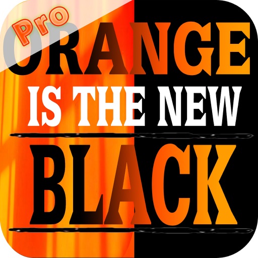 Trivia for Orange is the New Black Fans - TV Drama iPhone & iPad App Pro iOS App
