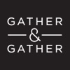 Gather & Gather