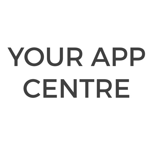 Your App Centre