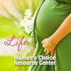 LIFE - Women's Choice Resource Center