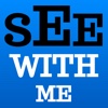 See With Me