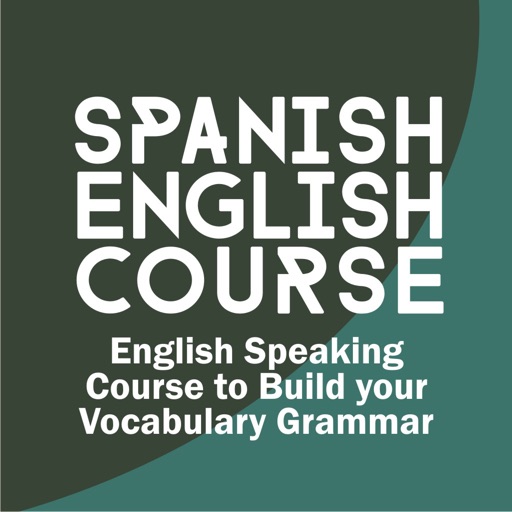 Spanish English Course - English Speaking Course to Build your Vocabulary Grammar