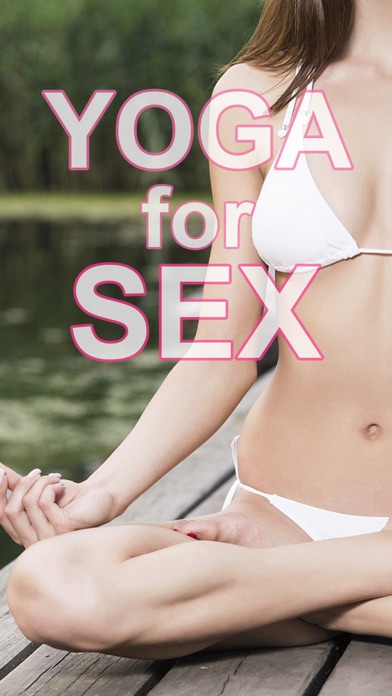How to cancel & delete Yoga For Sex - 10 poses for women to get a better sexual life from iphone & ipad 1