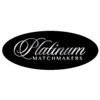 Platinum Matchmakers Inc.