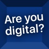 Are you digital?