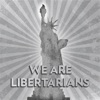 We Are Libertarians