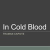 Quick Wisdom from In Cold Blood:Practical Guide