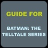 Guide for Batman Telltale Series