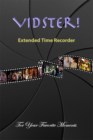 Vidster! Extended Time Recorder screenshot 4