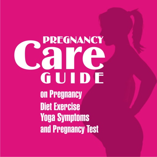 Pregnancy Care Guide on Pregnancy Diet Exercise Yoga Symptoms and Pregnancy Test