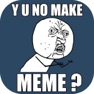 Get Meme Generator - Text on Photo Montage Maker to Write Cool Captions and Quotes for Viral Pics for iOS, iPhone, iPad Aso Report