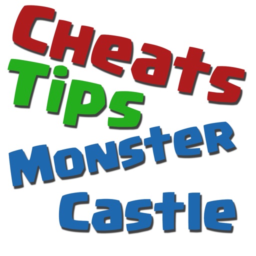 Cheats Tips For Monster Castle iOS App