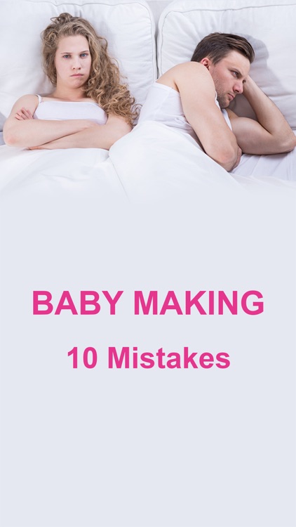 Baby Maker: Mistakes When Trying To Get Pregnant