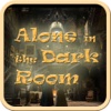 Alone In The DarkRoom