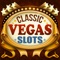Classic Vegas Slots : Hit the Big Jackpot with Free 777 Las Vegas Casino Slot Machine Simulation Game