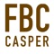 Connect and engage with our community through the FBC Casper app