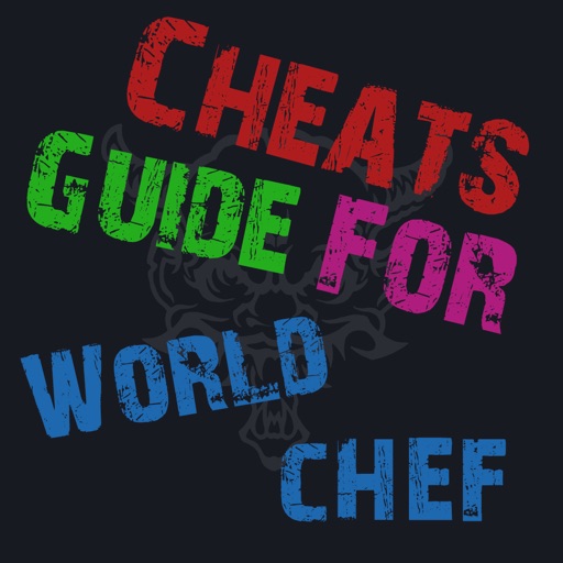 Cheats Guide For World Chef