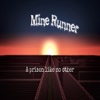 Mine Runner : TORCH Survival Mini Game