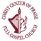 Welcome to Christ Center of Praise where you immediately encounter the presence of God through worship