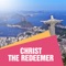 Christ the Redeemer is a statue of Jesus Christ in Rio de Janeiro, Brazil